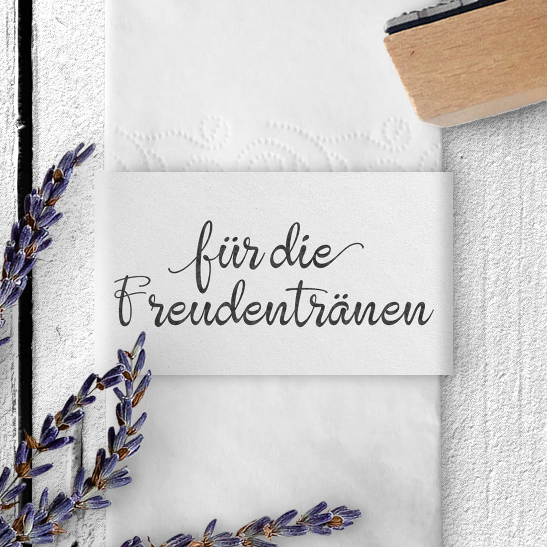 Stempel - für die Freudentränen - Schreibschrift FS-005
